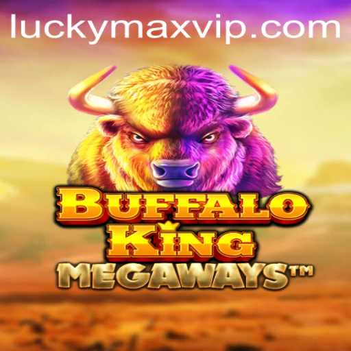 Unveiling the Thrilling World of BuffaloKing and the Quest for the Luckymax