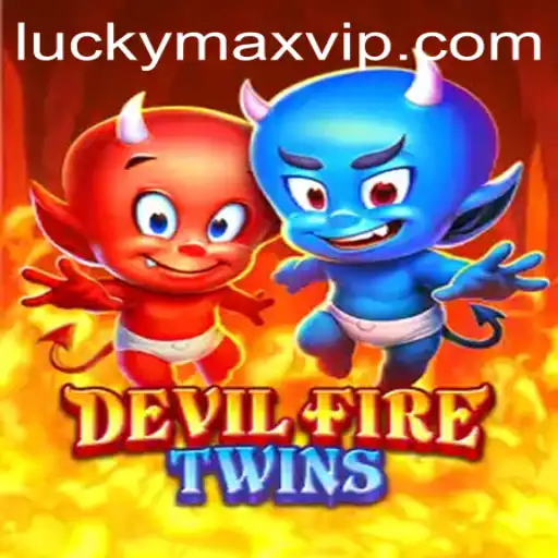 Dive into the Thrills of DevilFireTwins with LuckyMax