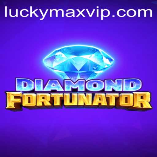 Exploring the Adventure of DiamondFort: Embrace the Challenge with LuckyMax