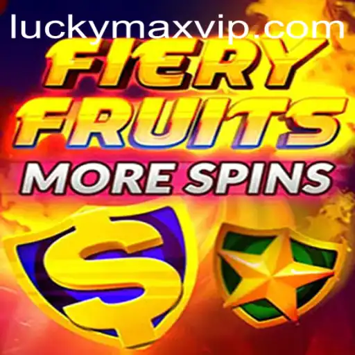 FieryFruitsMoreSpins: A Sizzling Gaming Experience with LuckyMax