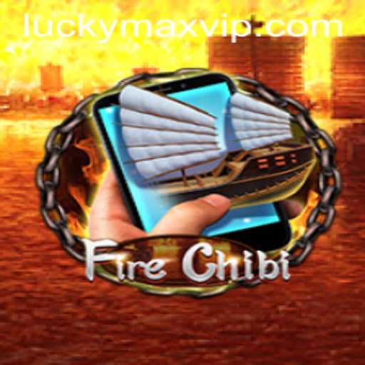 Explore the Thrills of FireChibiM: A New Gaming Experience with Luckymax