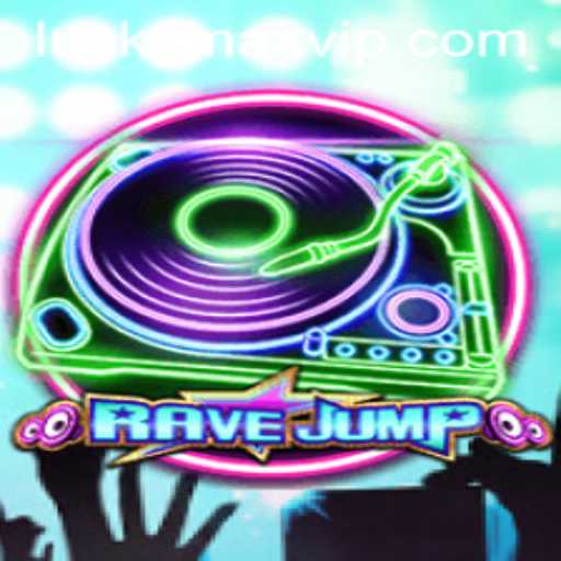RaveJump: The Electrifying Gaming Sensation with a Twist of Luckymax