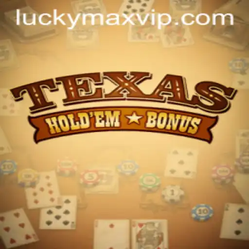 The Thrills of Texas Hold'em Bonus: A Deep Dive into Strategies and Excitement